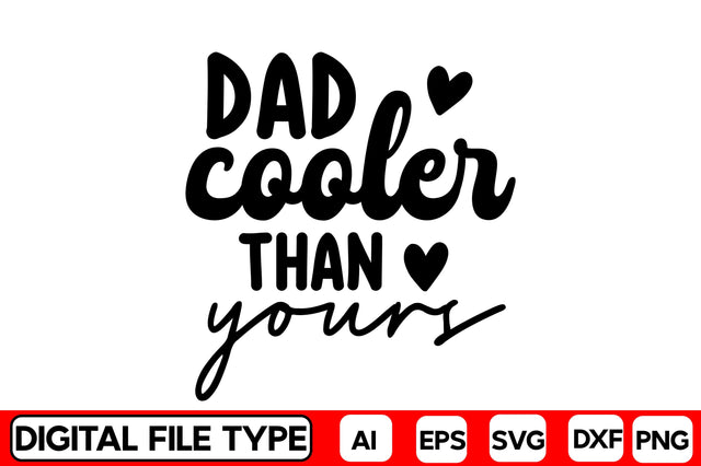 Dad Cooler Than Yours SVG CraftlabSvg29 