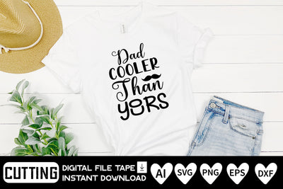Dad Cooler Than Yours SVG CraftlabSvg29 
