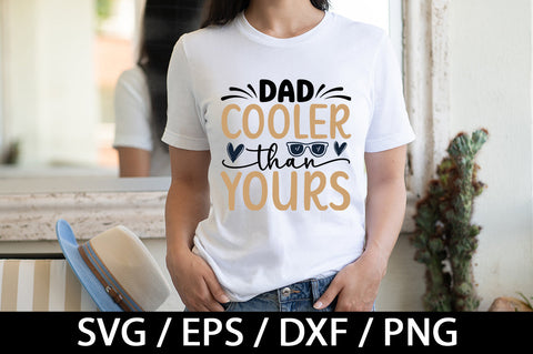 Dad cooler than yours svg SVG akazaddesign 