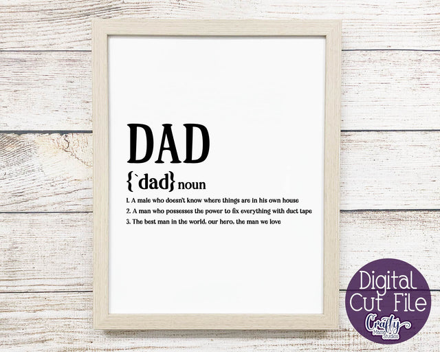 Dad Definition - Father's Day Definition SVG - Funny Family SVG Crafty Mama Studios 