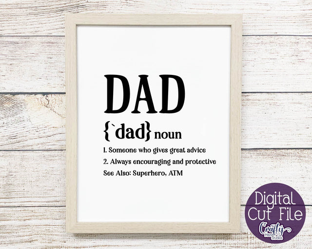 Dad Definition - Father's Day Definition SVG - Funny Family SVG Crafty Mama Studios 