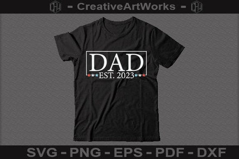 Dad Est 2023 SVG File SVG BillahCrafts 