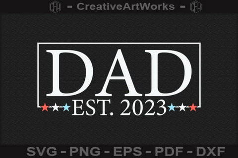 Dad Est 2023 SVG File SVG BillahCrafts 