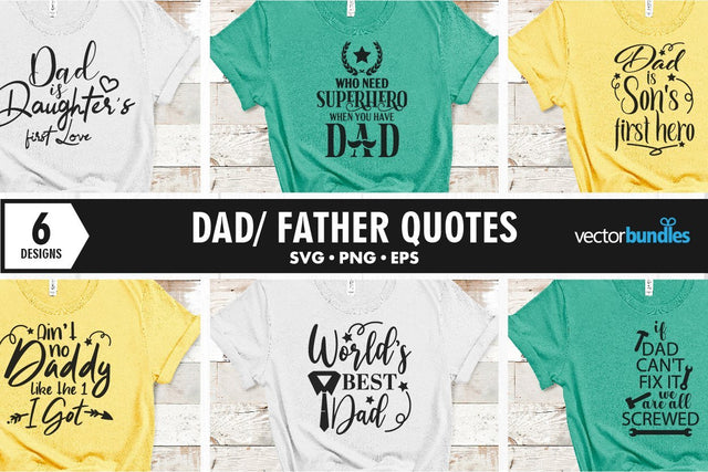 Dad father quote bundle svg SVG vectorbundles 