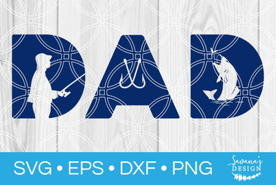 Dad Fishing SVG SavanasDesign 