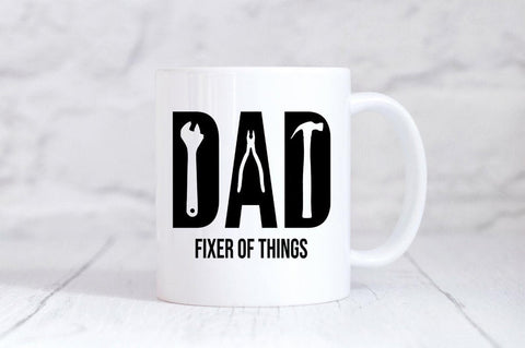 Dad. Fixer Of Things. SVG Pickled Thistle Creative 