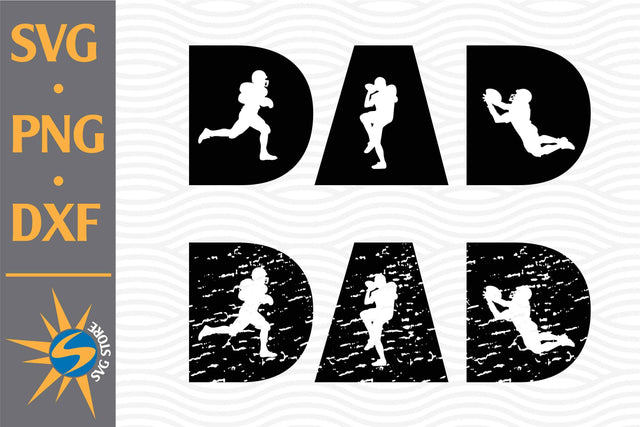 Dad Football SVG, PNG, DXF Digital Files Include SVG SVGStoreShop 