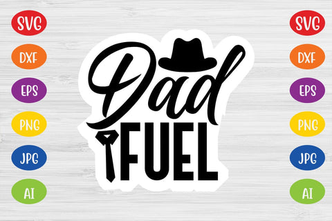 Dad Fuel SVG SVG MStudio 