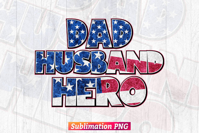 Dad Husband Hero Leopard USA Flag Father's Day T shirt Tumbler Design sublimation Png File Sublimation DesignDestine 