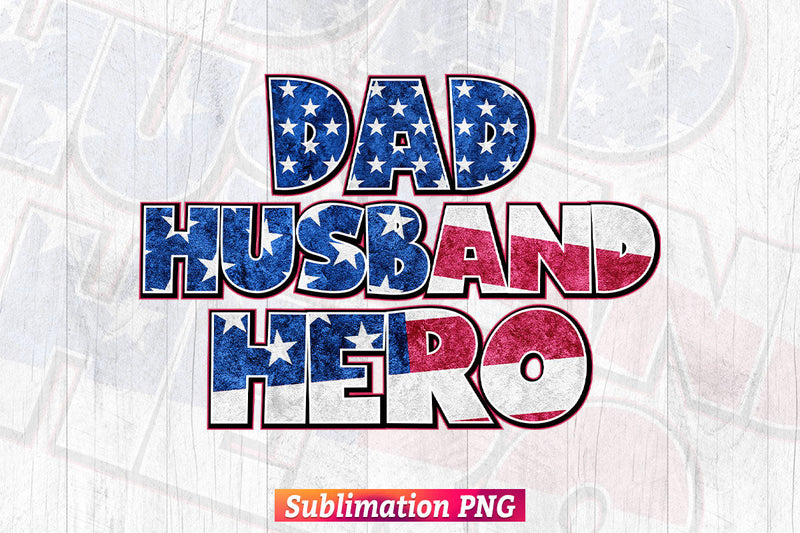 Dad Husband Hero Leopard USA Flag Father's Day T shirt Tumbler Design sublimation Png File Sublimation DesignDestine 