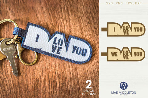 Dad I Love You | Keychain Template SVG Mae Middleton Studio 
