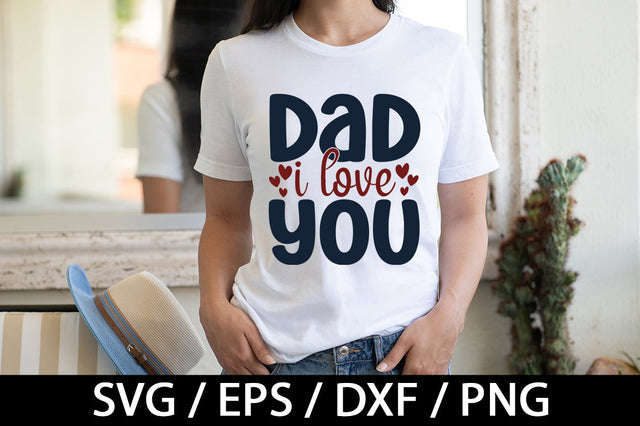 Dad i love you svg SVG akazaddesign 