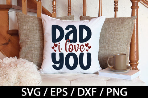 Dad i love you svg SVG akazaddesign 