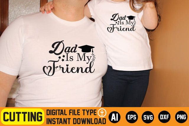 Dad Is My Friend SVG CraftlabSvg29 