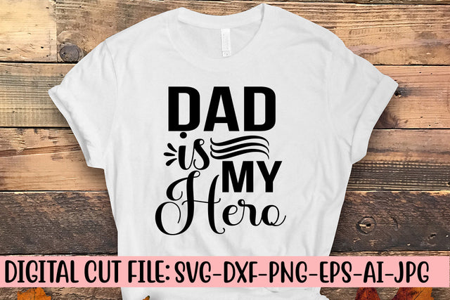 Dad Is My Hero SVG Cut File SVG Syaman 