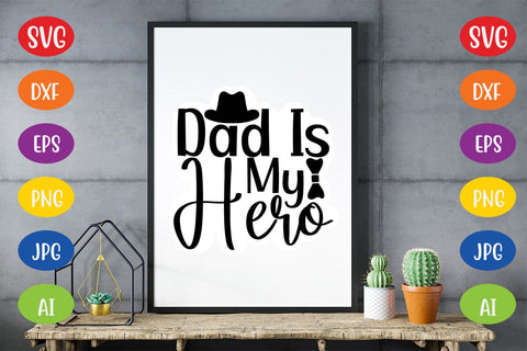 Dad Is My Hero SVG SVG MStudio 