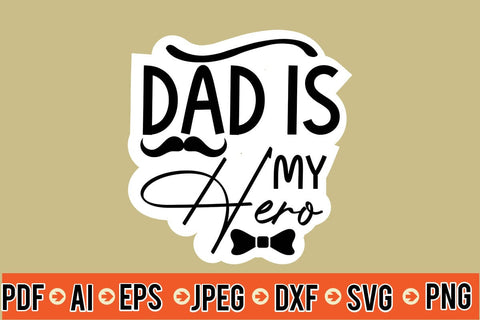 Dad Is My Hero SVG SVG MStudio 