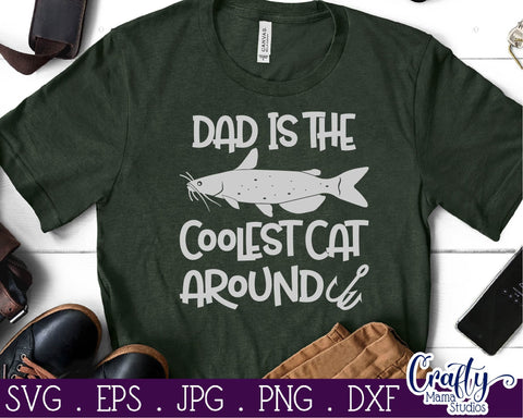Dad is the Coolest Cat Around Svg - Fishing Svg - Dad Svg - Catfish Svg SVG Crafty Mama Studios 