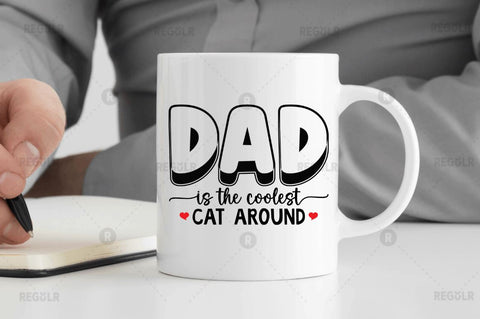 Dad is the coolest cat around SVG SVG Regulrcrative 