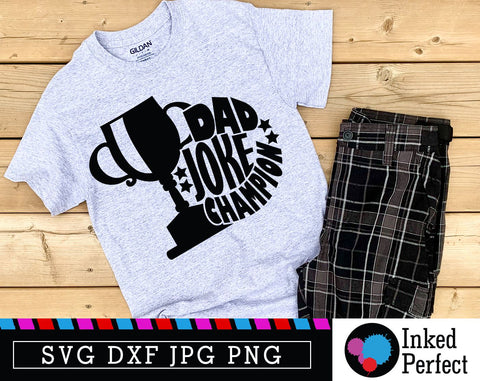 Dad Joke Champion SVG Inked Perfect 