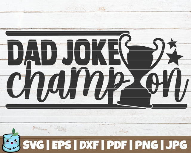 Dad Joke Champion SVG MintyMarshmallows 