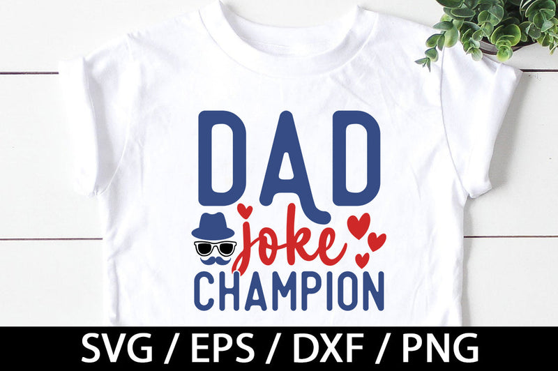 Dad joke champion svg - So Fontsy