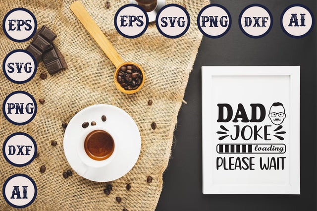 Dad Joke Loading Please Wait SVG Craftlabsvg24 
