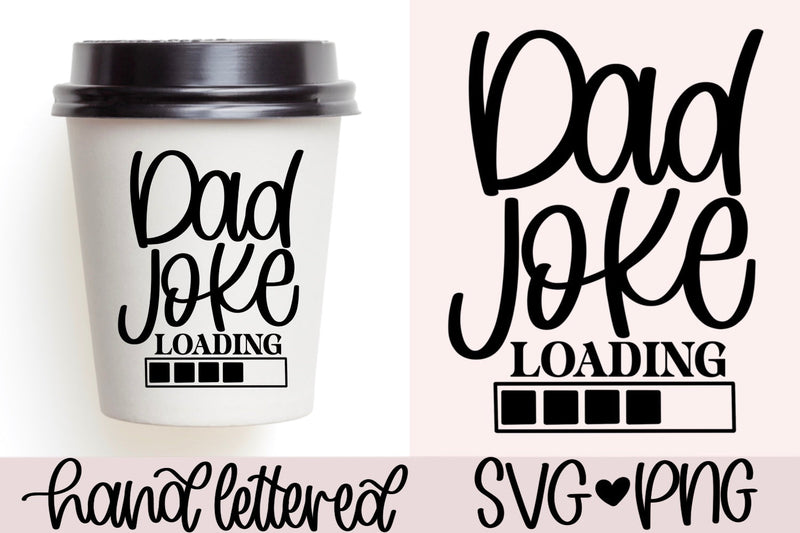 Dad joke loading svg, father's day svg, funny dad svg, dad joke svg ...