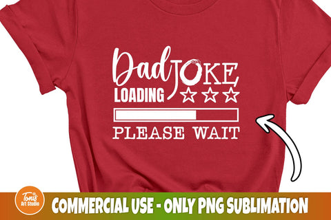 Dad Joke Loading SVG, PNG, Funny Day Svg, Father Svg, Svg, Png, Dxf, Eps, Ai, Dad Sign svg, Daddy Svg, Cut File for Cricut, Silhouette SVG TonisArtStudio 