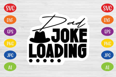 Dad Joke Loading SVG SVG MStudio 