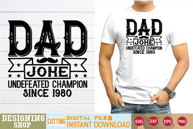 dad joke undefeated champion since 1980 svg SVG sk.swapon Roy 