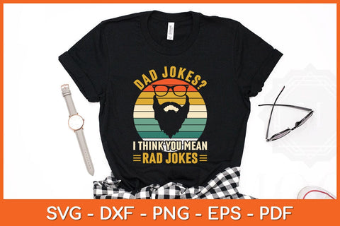 Dad Jokes I Think You Mean Rad Jokes Funny Fathers Day Svg File SVG Helal 