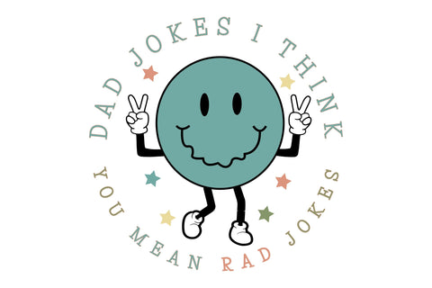 Dad Jokes I Think You Mean Rad Jokes Sublimation Rupkotha 