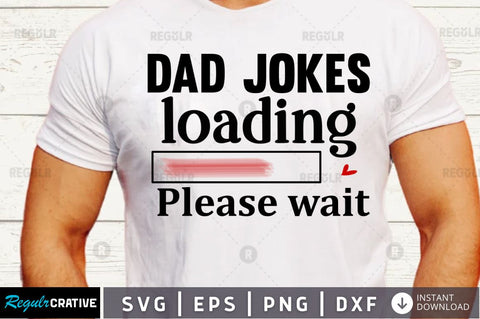 Dad jokes loading Please wait SVG SVG Regulrcrative 