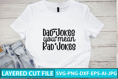 Dad Jokes You Mean Rad Jokes SVG Cut File SVG Syaman 