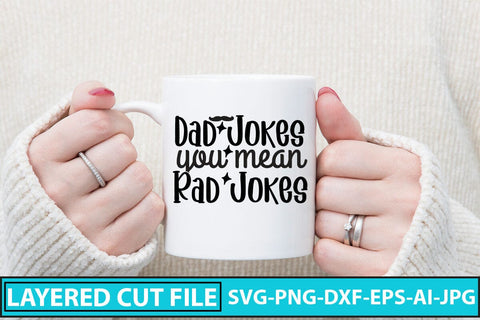 Dad Jokes You Mean Rad Jokes SVG Cut File SVG Syaman 
