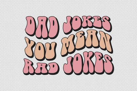 Dad Jokes, You Mean Rad Jokes SVG designartist 
