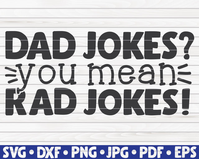 Dad jokes? You mean rad jokes SVG | Father's Day quote SVG HQDigitalArt 