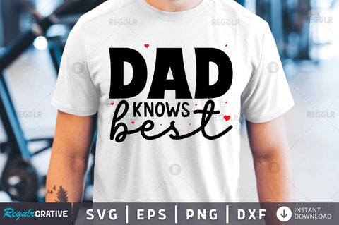 Dad knows best SVG SVG Regulrcrative 
