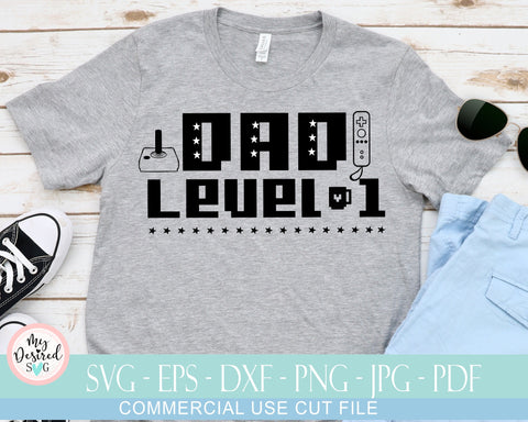 Dad Level SVG, Gamer Dad Svg, New Dad, Father Day Shirt Png, Funny Dad Svg, Gaming Svg, Dad Life Svg, SVG files for Cricut, Dxf, Eps, Jpg SVG MyDesiredSVG 