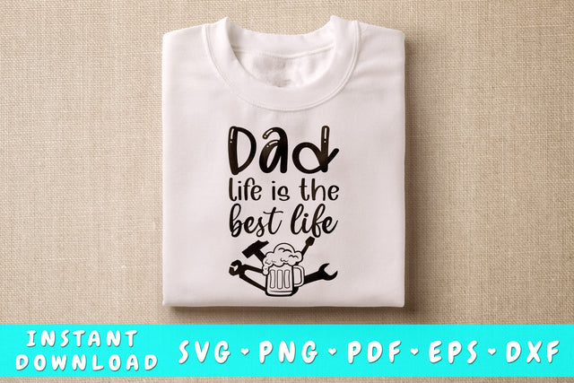 Dad Life Is The Best Life SVG SVG HappyDesignStudio 