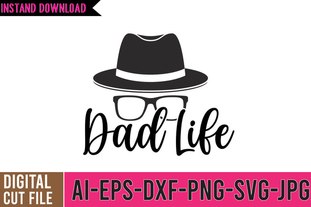 Dad Life SVG Cut File SVG BlackCatsMedia 