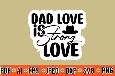 Dad Love Is Strong Love SVG SVG MStudio 