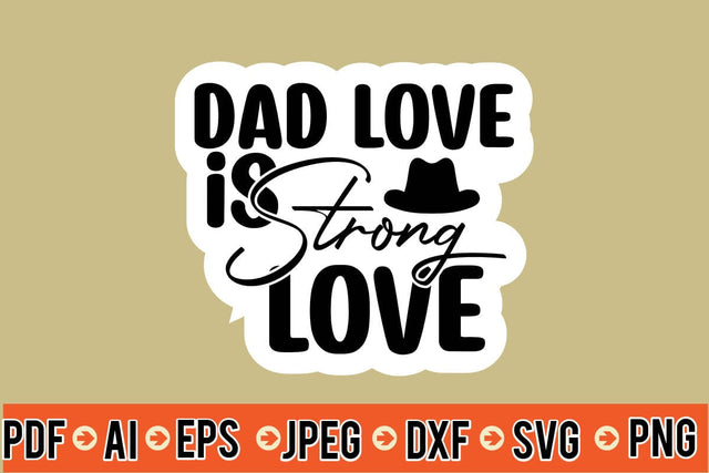 Dad Love Is Strong Love SVG SVG MStudio 