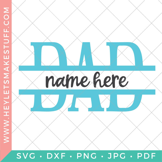 Dad Monogram SVG Hey Let's Make Stuff 