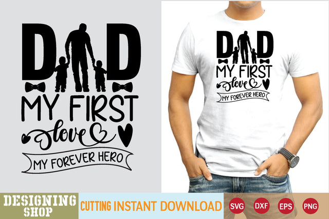 dad my first love my forever hero svg SVG sk.swapon Roy 