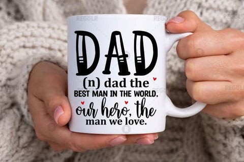 Dad n dad the best man in the SVG SVG Regulrcrative 