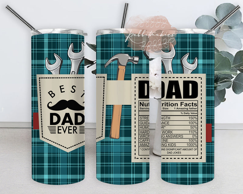 Dad Nutrition Facts 20oz Tumbler Design, Best Dad Ever Tumbler Template ...