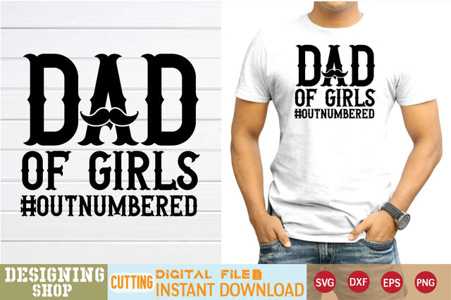 dad of girls outnumbered svg SVG sk.swapon Roy 