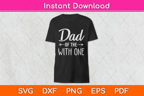 Dad Of The Wild One 1st Birthday Svg Design SVG artprintfile 